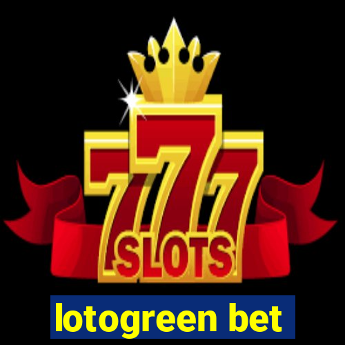 lotogreen bet